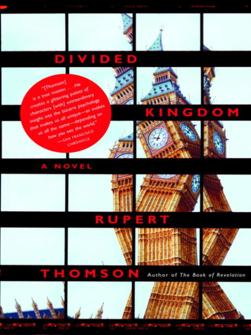 Title details for Divided Kingdom by Rupert Thomson - Available
